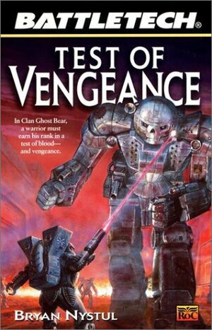 Test of Vengeance by Bryan Nystul