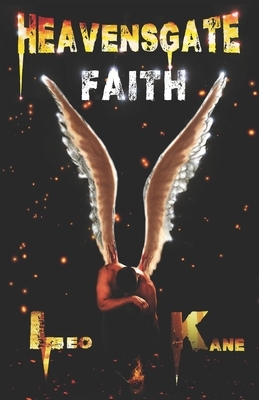 Heavensgate: Faith by Leo Kane