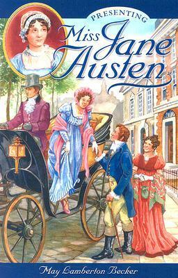 Presenting Miss Jane Austen by May Lamberton Becker, Edward Price