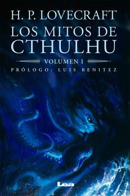 Los Mitos de Cthulhu: Volumen 1 by H.P. Lovecraft
