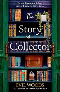 The Story Collector by Evie Woods