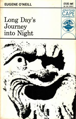 Long Day's Journey Into Night by Eugene O'Neill