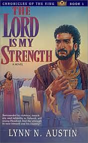 The Lord is My Strength by Lynn N. Austin