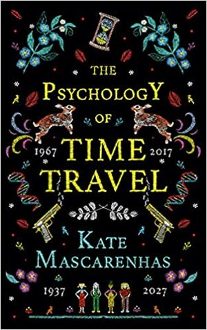 Zaman Yolculuğunun Psikolojisi by Kate Mascarenhas