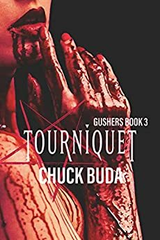 Tourniquet by Chuck Buda