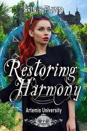 Restoring Harmony by Erin R. Flynn
