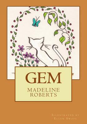 GEM, A Children's Book by Madeline Roberts