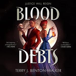 Blood Debts by Terry J. Benton-Walker