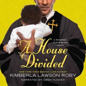 A House Divided by Kimberla Lawson Roby