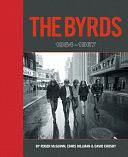 The Byrds: 1964-1967 by Scott B. Bomar, David Crosby, Roger McGuinn, Chris Hillman