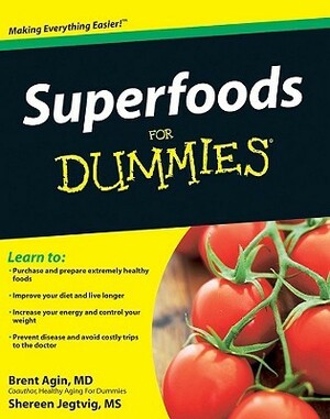 Superfoods for Dummies by Brent Agin, Shereen Jegtvig