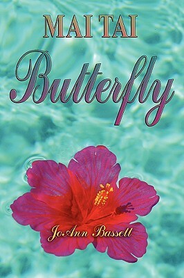 Mai Tai Butterfly by JoAnn Bassett