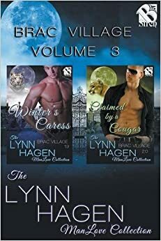 Brac Village, Volume 3: Winter's Caress / Claimed by a Cougar by Lynn Hagen