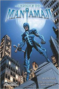 Legend of the Mantamaji: Book One by Eric Dean Seaton, Brandon Palas