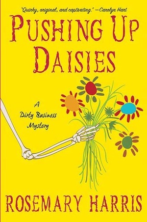 Pushing Up Daisies by Rosemary Harris