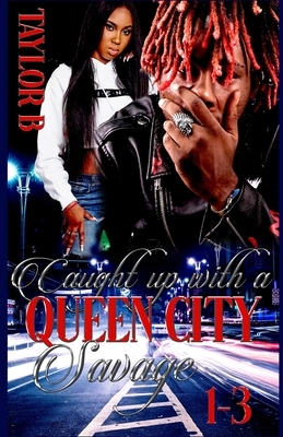 Caught up with a Queen City Savage 1-3 by Taylor B