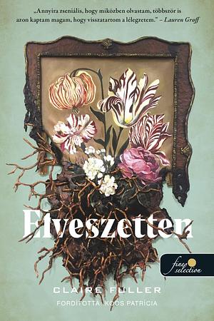 Elveszetten by Claire Fuller