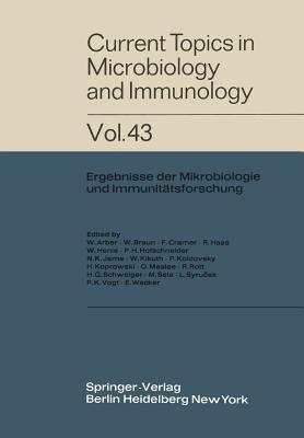 Current Topics in Microbiology and Immunology: Ergebnisse Der Mikrobiologie Und Immunitätsforschung by W. Arber, W. Braun, F. Cramer