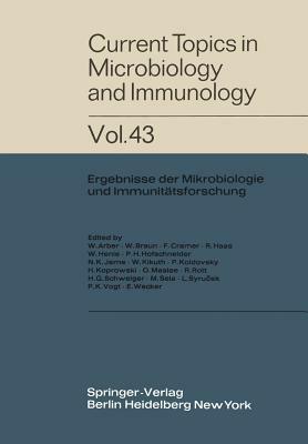 Current Topics in Microbiology and Immunology: Ergebnisse Der Mikrobiologie Und Immunitätsforschung by F. Cramer, W. Arber, W. Braun