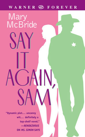 Say It Again, Sam by Mary McBride