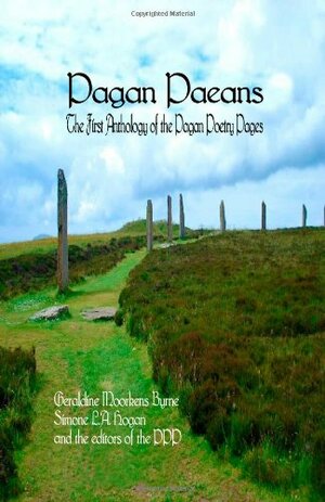 Pagan Paeans: The First Anthology Of The Pagan Poetry Pages by Tommie Hack, Mick Murphy, Kevin V. Moore, Sara Curran, David Thomas, Nathaniel Red, Simone L.A. Hogan, A.N. Haney, Ruthie Smith, Gina Bass, Maureen Duffy-Boose, Phyllis Jean Green, Cindy Zimmerman, Martin Lane, Trish McDonnell, Margo Little, Geraldine Moorkens Byrne, Meical ab Awen