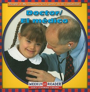 Doctor/El Medico by Jacqueline Laks Gorman