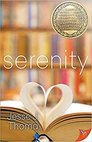 Serenity by Jesse J. Thoma