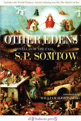 Other Edens by S.P. Somtow