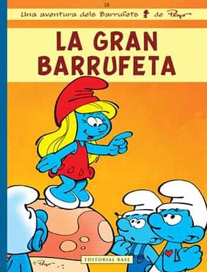 La Gran Barrufeta by Peyo