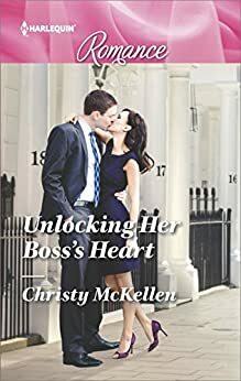 Unlocking Her Boss's Heart by Christy McKellen