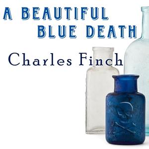 A Beautiful Blue Death by Charles Finch