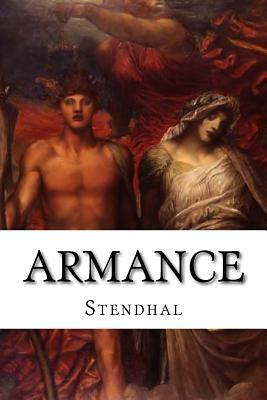 Armance: Some Scenes from a Salon in Paris in 1827 by Stendhal