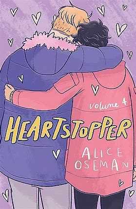 Heartstopper Volume 4 by Alice Oseman