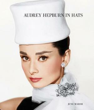 Audrey Hepburn in Hats by June Marsh