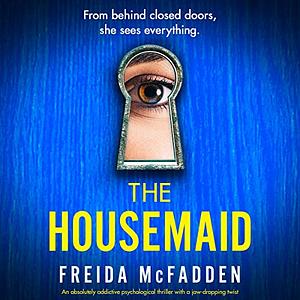 The Housemaid by Freida McFadden