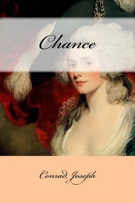 Chance by Joseph Conrad