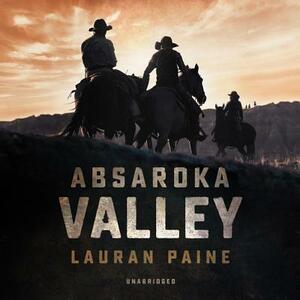 Absaroka Valley by Lauran Paine