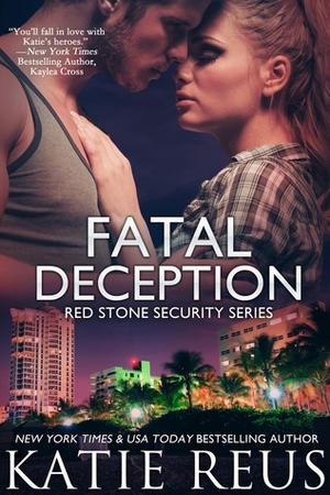 Fatal Deception by Katie Reus