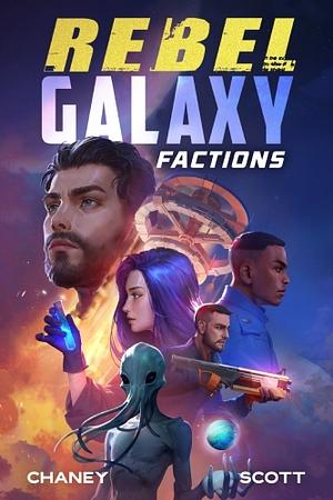 Factions by Jasper T. Scott, J.N. Chaney