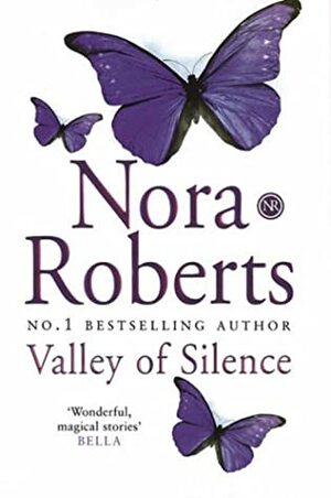 Valley of Silence by Nora Roberts