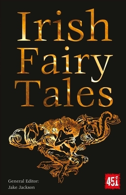 Irish Fairy Tales by Jake Jackson