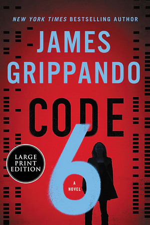 Code 6 by James Grippando