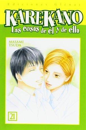 Karekano 21: Las cosas de él y de ella by Masami Tsuda, Masami Tsuda