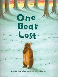 One Bear Lost by Karen Hayles, Jenny Jones