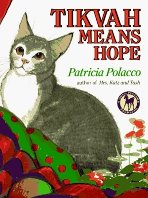 Tikvah Means Hope by Patricia Polacco