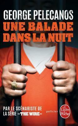 Une balade dans la nuit by George Pelecanos, Elsa Maggion