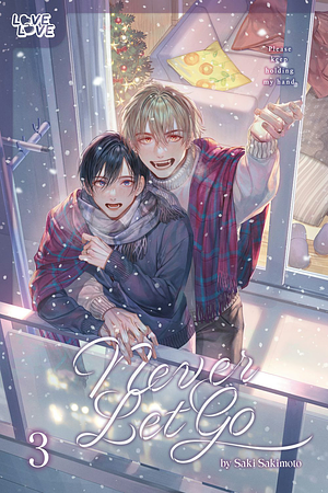 Never Let Go, Volume 3 by Saki Sakimoto