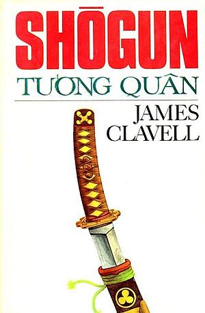 Shōgun Tướng Quân by James Clavell