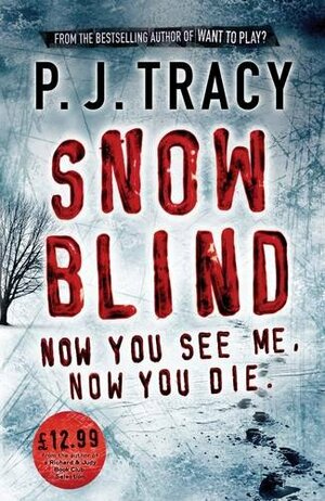 Snow Blind by P.J. Tracy