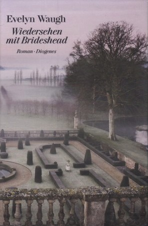 Wiedersehen mit Brideshead by Evelyn Waugh